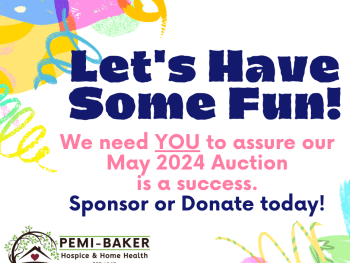 Pemi-Baker Hospice & Home Health May 2024 Online Auction